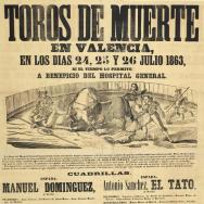 ANÒNIM Bous de mort a València: els dies 24, 25 i 26 juliol 1863... a benefici de l’Hospital General... ADPV. Cartells taurins. 19/256